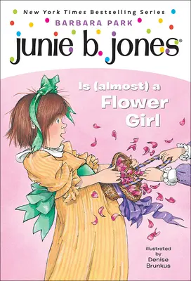 Junie B. Jones (majdnem) viráglány lett - Junie B. Jones is (Almost) a Flower Girl