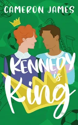 Kennedy a király - Kennedy is King