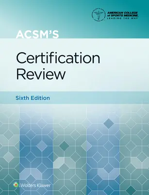 Acsm's Certification Review