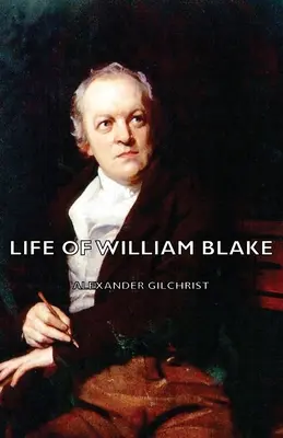 William Blake élete - Life of William Blake