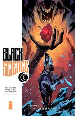 Black Science 5. kötet: True Atonement - Black Science Volume 5: True Atonement