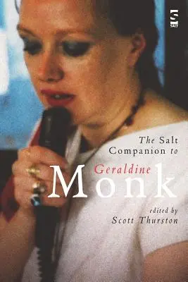 Geraldine Monk Salt-társa - The Salt Companion to Geraldine Monk