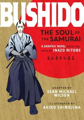 Bushido: A szamurájok lelke - Bushido: The Soul of the Samurai