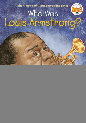 Ki volt Louis Armstrong? - Who Was Louis Armstrong?