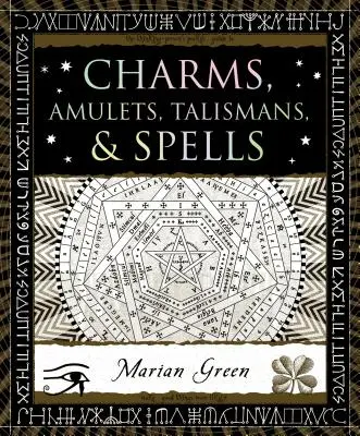 Bűbájok, amulettek, talizmánok és varázslatok - Charms, Amulets, Talismans & Spells