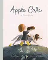 Almatorta: Hála - Apple Cake: A Gratitude