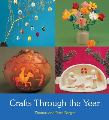 Kézműveskedés az év során - Crafts Through the Year