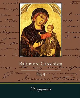Baltimore-i katekizmus 3. sz. - Baltimore Catechism No3
