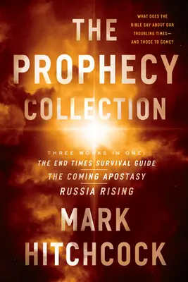 A próféciagyűjtemény: A végidők túlélési útmutatója, Az eljövendő hitehagyás, Oroszország felemelkedése - The Prophecy Collection: The End Times Survival Guide, the Coming Apostasy, Russia Rising