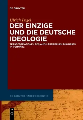 Der Einzige und die Deutsche Ideologie