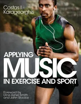 A zene alkalmazása a testmozgásban és a sportban - Applying Music in Exercise and Sport