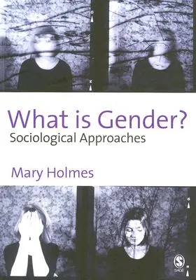 Mi a nem?: Szociológiai megközelítések - What Is Gender?: Sociological Approaches