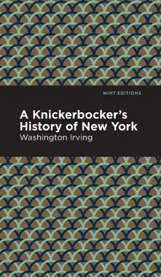 New York Knickerbocker története - A Knickerbocker's History of New York