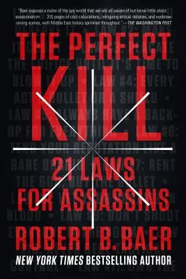 A tökéletes gyilkosság: 21 törvény bérgyilkosoknak - The Perfect Kill: 21 Laws for Assassins