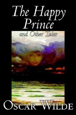 The Happy Prince and Other Tales by Oscar Wilde, Fiction, Literary, Classics