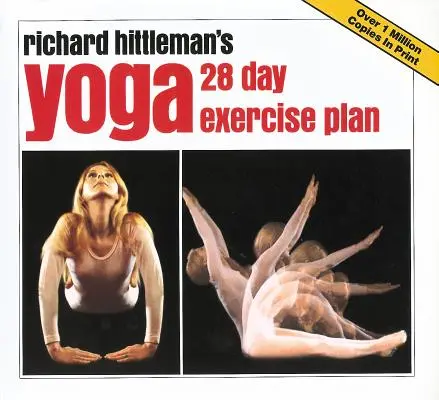 Richard Hittleman jógája: 28 napos edzésterv - Richard Hittleman's Yoga: 28 Day Exercise Plan