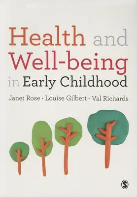 Egészség és jólét a kisgyermekkorban - Health and Well-Being in Early Childhood