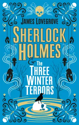 Sherlock Holmes és a három téli rémség - Sherlock Holmes and the Three Winter Terrors