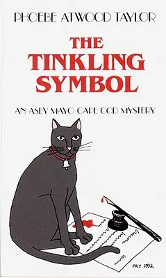 A csilingelő szimbólum: Egy Asey Mayo Cape Cod-i rejtély - The Tinkling Symbol: An Asey Mayo Cape Cod Mystery