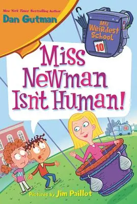 Miss Newman nem ember! - Miss Newman Isn't Human!