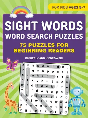 Sight Words Word Search Puzzles: 75 rejtvény kezdő olvasók számára - Sight Words Word Search Puzzles: 75 Puzzles for Beginning Readers