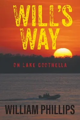 Will's Way: A Coothella-tónál - Will's Way: On Lake Coothella