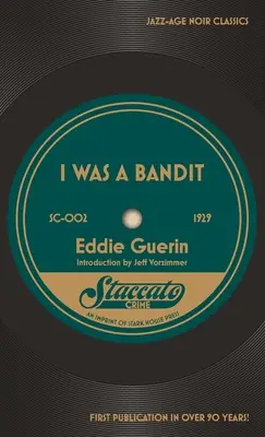 Bandita voltam - I Was a Bandit