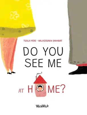 Látsz engem otthon? - Do You See Me at Home?