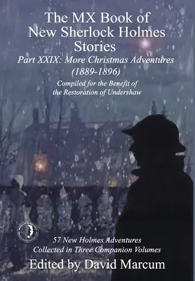 The MX Book of New Sherlock Holmes Stories XXIX. rész: További karácsonyi kalandok (1889-1896) - The MX Book of New Sherlock Holmes Stories Part XXIX: More Christmas Adventures (1889-1896)