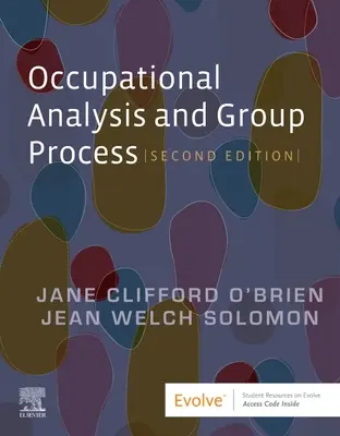 Foglalkozáselemzés és csoportfolyamat - Occupational Analysis and Group Process