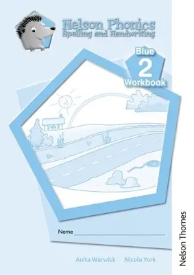 Nelson Phonics helyesírás és kézírás kék munkafüzetek 2 (10) - Nelson Phonics Spelling and Handwriting Blue Workbooks 2 (10)