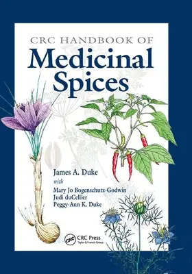 A gyógyászati fűszerek CRC kézikönyve - CRC Handbook of Medicinal Spices