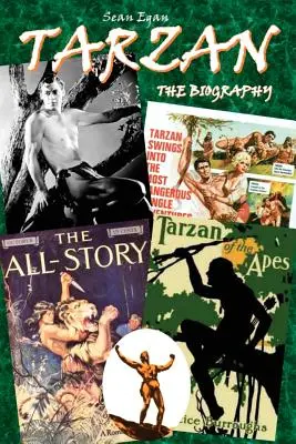 Tarzan: Az életrajz - Tarzan: The Biography