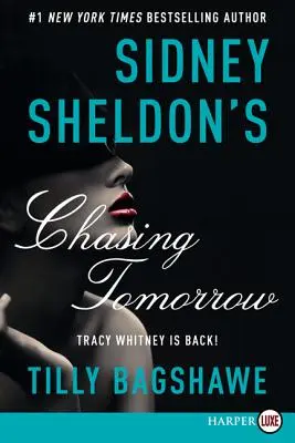 Sidney Sheldon: Chasing Tomorrow (Sidney Sheldon: Chasing Tomorrow) - Sidney Sheldon's Chasing Tomorrow