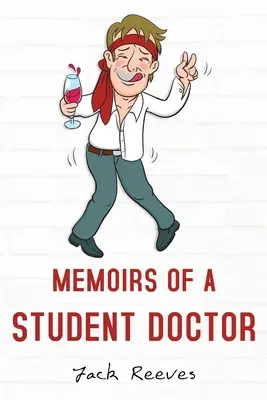 Egy orvostanhallgató emlékiratai - Memoirs of a Student Doctor