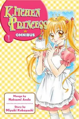 Kitchen Princess Omnibus, 1. kötet - Kitchen Princess Omnibus, Volume 1