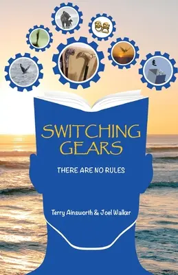 Switching Gears: Nincsenek szabályok - Switching Gears: There Are No Rules