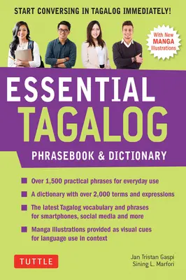 Essential Tagalog Phrasebook & Dictionary: Kezdj el azonnal beszélgetni tagalog nyelven! (Felülvizsgált kiadás) - Essential Tagalog Phrasebook & Dictionary: Start Conversing in Tagalog Immediately! (Revised Edition)