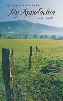 Az én Appalachiám: Emlékiratok - My Appalachia: A Memoir