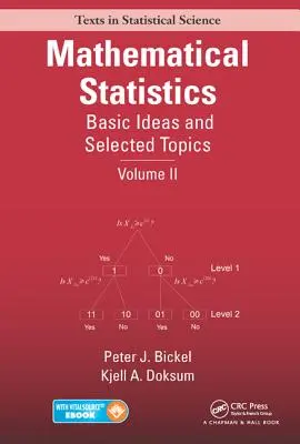 Matematikai statisztika: Alapgondolatok és válogatott témák, II. kötet - Mathematical Statistics: Basic Ideas and Selected Topics, Volume II