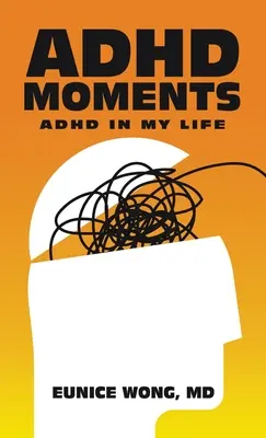 Adhd pillanatok: Adhd az életemben - Adhd Moments: Adhd in My Life