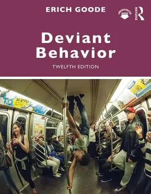 Deviáns viselkedés - Deviant Behavior