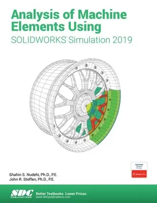 Gépelemek elemzése a Solidworks Simulation 2019 segítségével - Analysis of Machine Elements Using Solidworks Simulation 2019