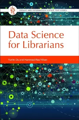 Adattudomány könyvtárosoknak - Data Science for Librarians