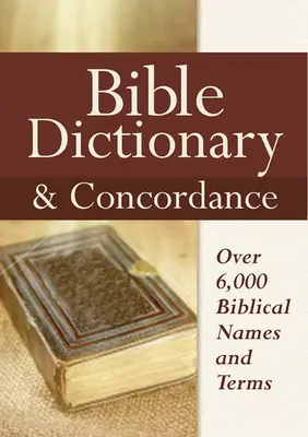 Bibliai szótár és konkordancia - Bible Dictionary & Concordance