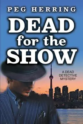 Halott a műsorért: A Dead Detective Mystery - Dead for the Show: A Dead Detective Mystery