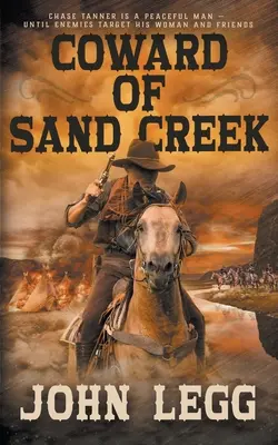 Sand Creek gyávája: Egy klasszikus western - Coward of Sand Creek: A Classic Western