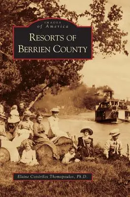 Berrien megye üdülőhelyei - Resorts of Berrien County