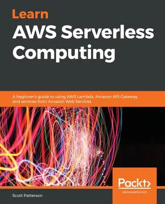 Az AWS szervermentes számítástechnika tanulása - Learn AWS Serverless Computing