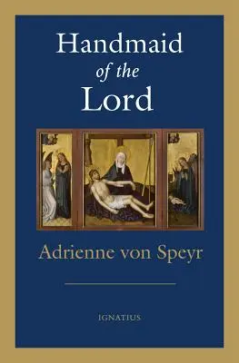 Az Úr szolgálólánya - 2. Edition - Handmaid of the Lord - 2nd. Edition